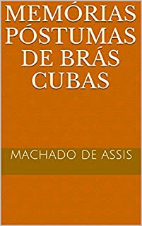 Livro Memórias Póstumas de Brás Cubas (Machado de Assis)