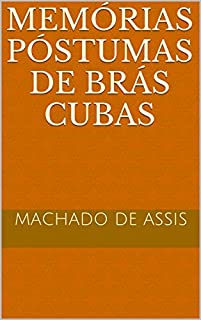 Memórias Póstumas de Brás Cubas (Machado de Assis)