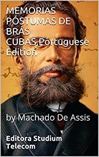 Livro MEMORIAS PÓSTUMAS DE BRÁS CUBAS,Portuguese Edition: by Machado De Assis