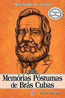 Memórias Póstumas Brás Cubas: Texto integral