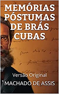Livro MEMÓRIAS PÓSTUMAS DE BRÁS CUBAS : Versão Original