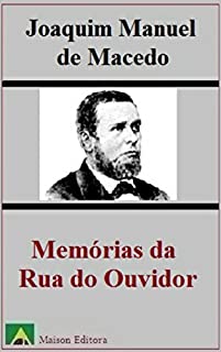Livro Memórias da Rua do Ouvidor (Ilustrado) (Literatura Língua Portuguesa)