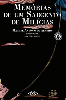 Livro Memórias de um Sargento de Milícias: 1 (Grandes nomes da literatura)