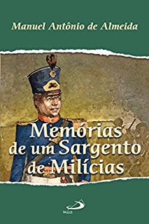 Livro Memórias de um Sargento de Mílicias (Nossa Literatura)