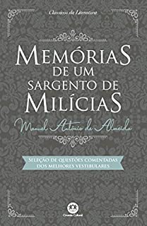 Livro Memórias de um sargento de milícias - Com questões comentadas de vestibular