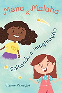 Livro Mena e Malaha: Soltando a imaginação