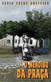 O mendigo da Praça