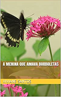 A menina que amava borboletas