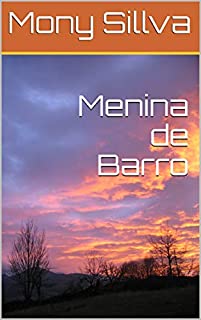 Menina de Barro: Menina de Barro