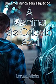 A Menina De Cabelo Azul