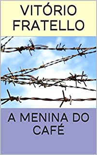 A MENINA DO CAFÉ