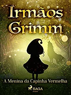 Livro A Menina da Capinha Vermelha (Contos de Grimm Livro 7)