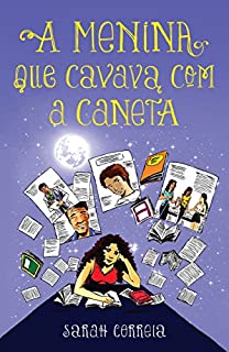 A menina que cavava com a caneta