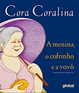 A Menina, o Cofrinho e a Vovó (Cora Coralina)