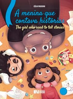 Livro A menina que contava histórias: The girl who used to tell stories