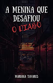 Livro A menina que desafiou o Diabo