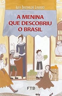 A menina que descobriu o Brasil