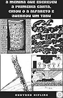 Livro A menina que escreveu a primeira carta, criou o alfabeto e quebrou um tabu (Simples assim Livro 8)