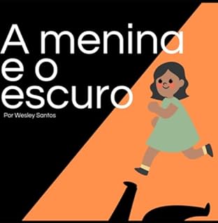 Livro A Menina E O Escuro