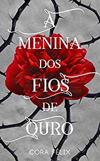 Livro A Menina dos Fios de Ouro