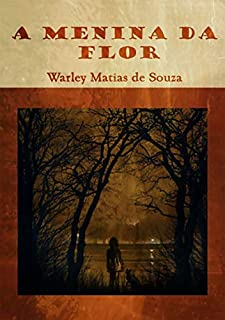 Livro A Menina Da Flor