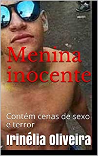 Livro Menina inocente: Contém cenas de sexo e terror