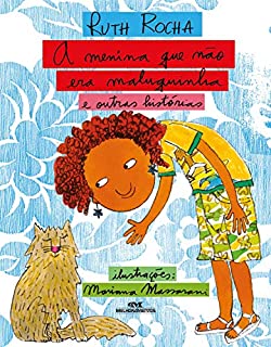Livro A menina que não era maluquinha e outras histórias