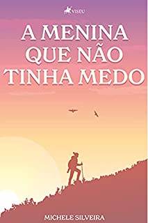 A Menina Que Não Tinha Medo