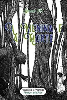 Livro A Menina e a Morte (Calendário de Histórias Livro 3)