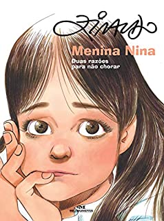 Menina Nina – Duas Razões Para Não Chorar