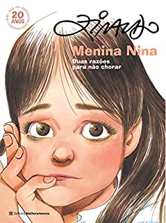 Livro Menina Nina: Duas razões para não chorar - Edição de aniversário de 20 anos