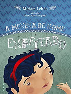 Livro A menina do nome enfeitado