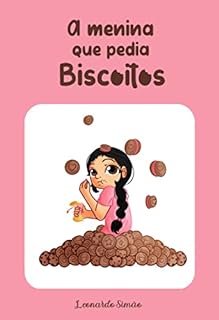 Livro A menina que pedia biscoitos