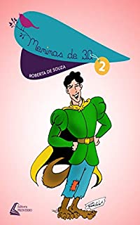 Livro Meninas de 30 Vol 2: Todo Homem é um Príncipe até a Página 20 (Coleção Meninas de 30)