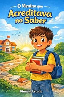 Livro O Menino que Acreditava no Saber