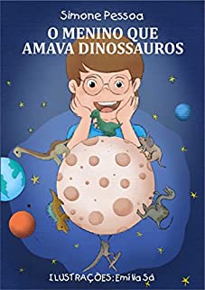 Livro O Menino que amava Dinossauros