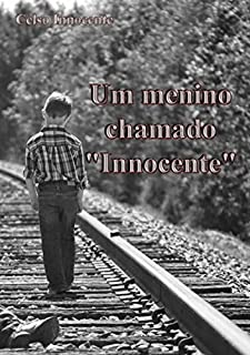 Livro Um Menino Chamado Innocente