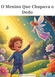 Livro O Menino Que Chupava o Dedo