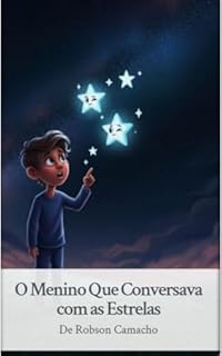 Livro O Menino Que Conversava com as Estrelas