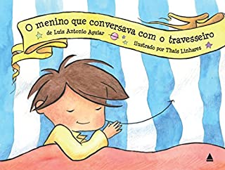 Livro O menino que conversava com o travesseiro