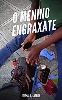 Livro O Menino Engraxate: Em Forma de Cordel