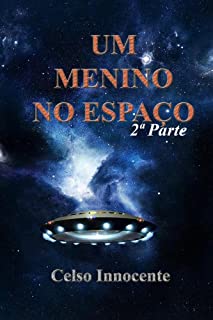 Livro Um menino no espaço (Um menino no espaco Livro 2)