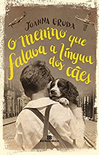 O menino que falava a língua dos cães