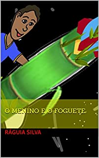 Livro O Menino e o Foguete