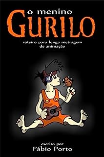 Livro O menino GURILO: roteiro para longa-metragem de animação