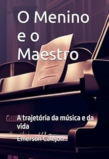 Livro O Menino E O Maestro