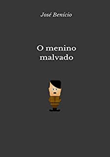 Livro O menino malvado