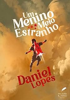 Livro Um Menino Meio Estranho - 2° Edição