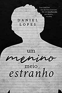 Livro Um Menino Meio Estranho
