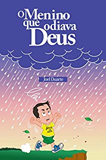 Livro O menino que odiava Deus